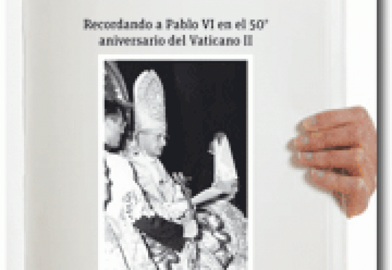 Vida Nueva Pliego 2784 Recordando a Pablo VI en el 50 aniversario del Concilio Vaticano II