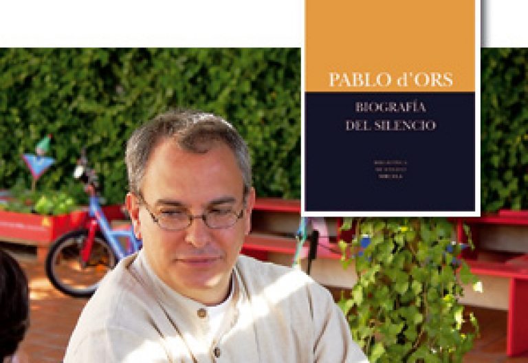 Pablo d'Ors y su libro Biografía del silencio