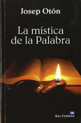 La mística de la Palabra, libro de Josep Otón, Sal Terrae