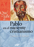 Qué se sabe de… Pablo en el naciente cristianismo, Carlos Gil Arbiol (Verbo Divino)
