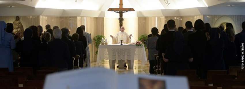 papa Francisco misa homillía en Santa Marta