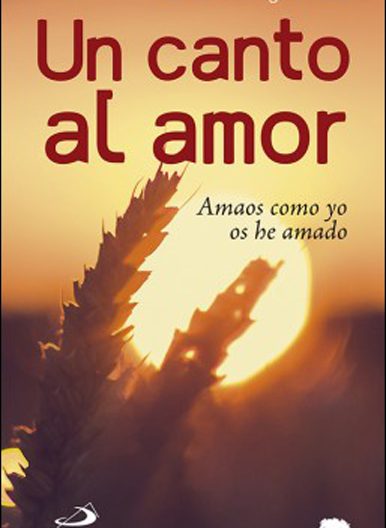 Un canto al amor, libro de Vicente Borragán, San Pablo