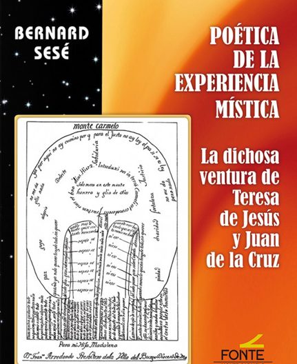 Poética de la Experiencia Mística, un libro de Bernard Sesé, Monte Carmelo