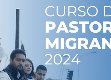 Se lanza la nueva edición de formación para la Pastoral de Migrantes en Argentina